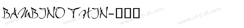 BAMBINO THIN字体转换
